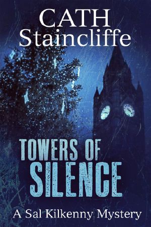 [Sal Kilkenny 05] • Towers of Silence